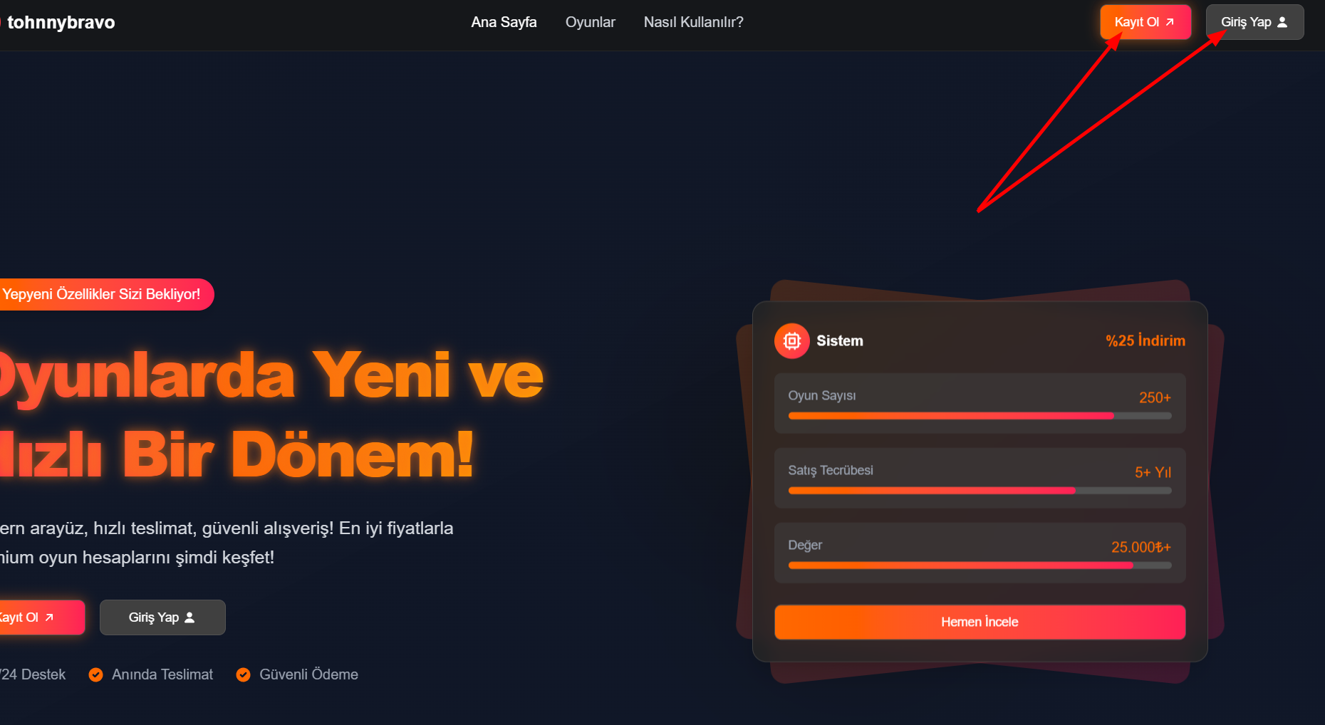 Adım 1: Kayıt Ol/Giriş Yap